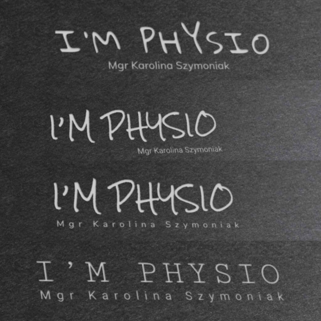 Próbki różnych czcionek z napisem I'm Physio i imieniem Mgr Karolina Szymoniak.