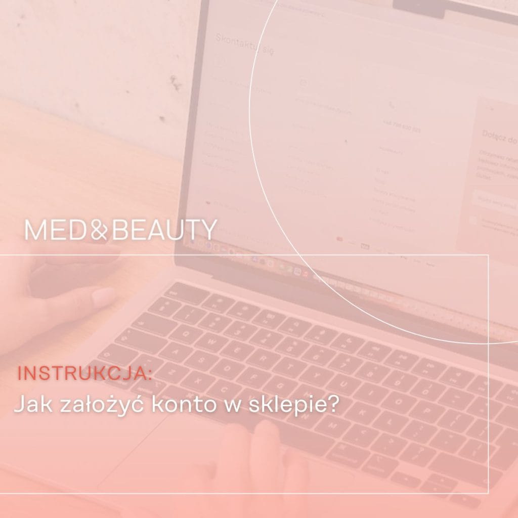 Osoba zakłada konto w sklepie internetowym Med&Beauty na laptopie