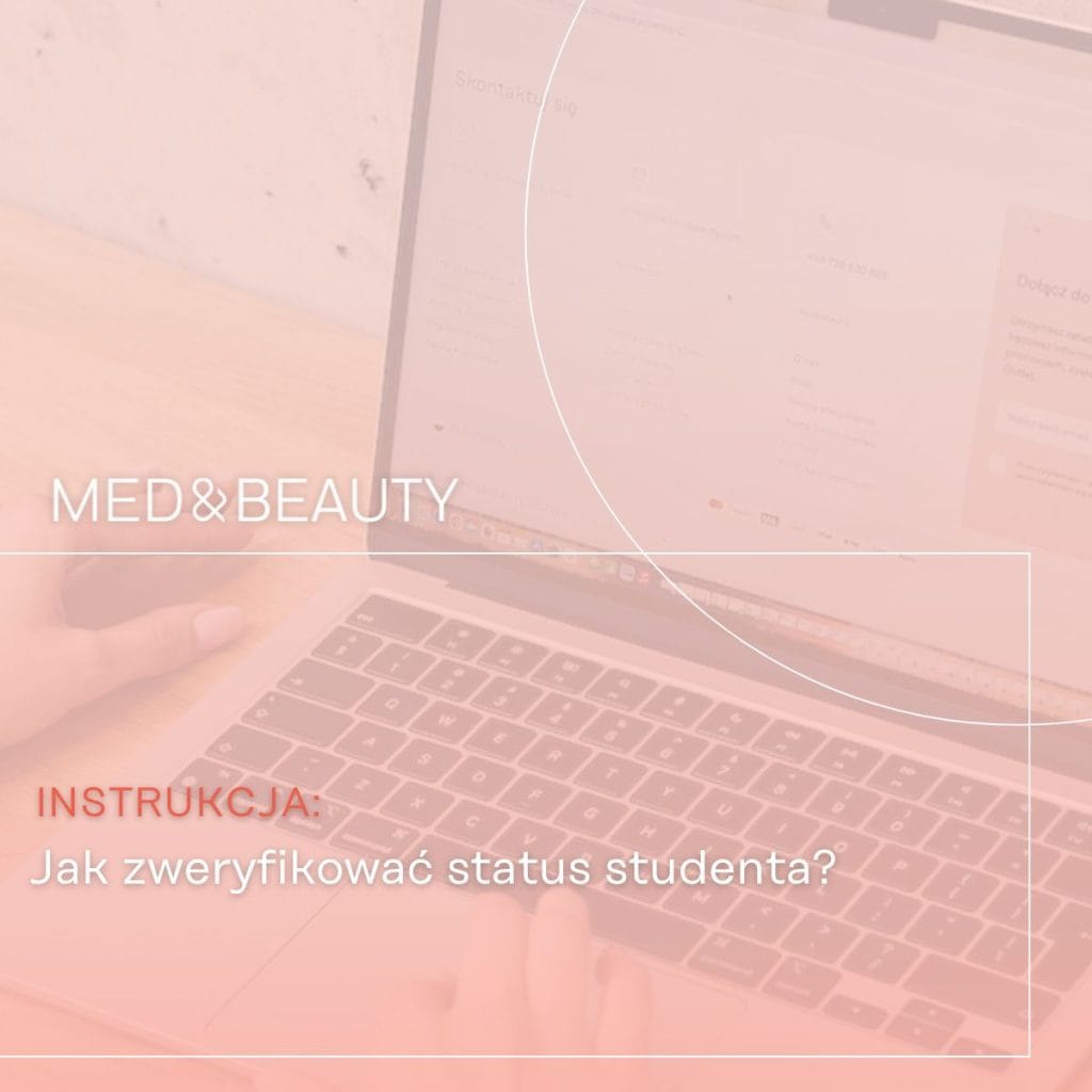 Osoba korzystająca z laptopa podczas weryfikacji statusu studenta na stronie Med&Beauty.